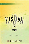 The Visual Investor: How to Spot Market Trends