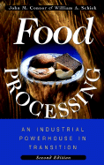 Food Processing: An Industrial Powerhouse in Transition