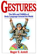 Gestures: The Do's and Taboos of Body Language Around the World