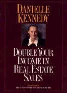 Double Your Income in Real Estate Sales