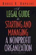 A Legal Guide to Starting and Managing a Nonprofit Organization