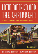 Latin America and the Caribbean: A Systematic and Regional Survey