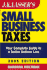 J.K. Lasser's Small Business Taxes: Your Complete Guide to a Better Bottom Line