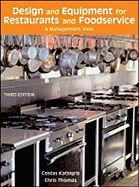Design and Equipment for Restaurants and Foodservice: A Management View