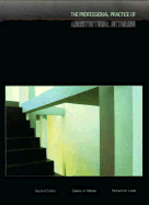 The professional practice of architectural detailing
