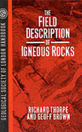 The Field Description of Igneous Rocks