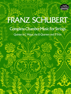 Complete Chamber Music for Strings