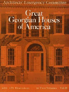 Great Georgian Houses of America, Vol. 2