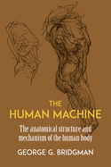 The human machine.