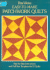 Easy-To-Make Patchwork Quilts: Step-By-Step Instructions and Full-Size Templates for 12 Quilts