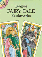Twelve Fairy Tale Bookmarks
