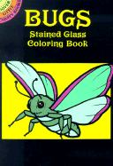 Bugs Stained Glass Coloring Book