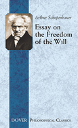 Essay on the Freedom of the Will