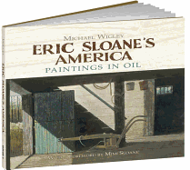 Eric Sloane's America: Paintings in Oil