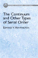 The Continuum and Other Types of Serial Order