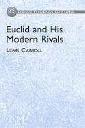 Euclid and His Modern Rivals