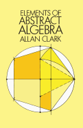 Elements of abstract algebra.