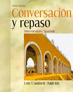 Conversacion y Repaso: Intermediate Spanish