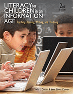 Literacy for Children in an Information Age: Teaching Reading, Writing, and Thinking