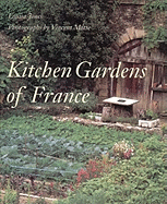 Kitchen Gardens of France