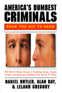 America's Dumbest Criminals