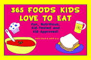 365 Foods Kids Love to Eat