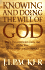 Knowing and Doing the Will of God: Daily Devotions for Every Day of the Year