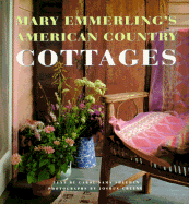 Mary Emmerling's American Country Cottages