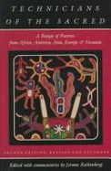 Technicians of the Sacred: A Range of Poetries from Africa, America, Asia, Europe and Oceania, Second Edition, Revised and Expanded