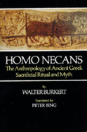 Homo Necans: Anthropology Ancient Greek Sacrificial Ritual