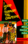 I Heard It Through the Grapevine: Rumor in African-American Culture