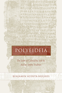 Polyeideia: The Iambi of Callimachus & the Archaic Iambic Tr