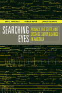 Searching Eyes: Privacy, the State, and Disease Surveillance in America