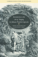Introduction to the Art of Singing by Johann Friedrich Agricola