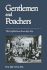 Gentlemen and Poachers: The English Game Laws 1671 1831