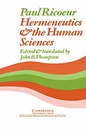 Hermeneutics and the Human Sciences: Essays on Language, Action and Interpretation