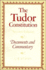 The Tudor Constitution: Documents and Commentary