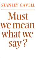 Must We Mean What We Say?: A Book of Essays