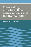 Forecasting, Structural Time Series Models and the Kalman Filter