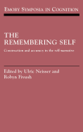 The Remembering Self: Construction and Accuracy in the Self-Narrative