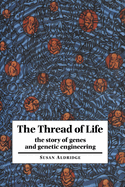 The Thread of Life