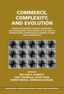 Commerce, Complexity, and Evolution: Topics in Economics, Finance, Marketing, and Management: Proceedings of the Twelfth International Symposium in Economic Theory and Econometrics