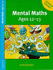 Mental Maths Ages 12-13 Trade Edition