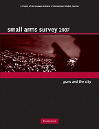 Small Arms Survey: Guns and the City