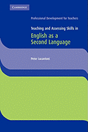 Teaching and Assessing Skills in English as a Second Language