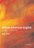 African American English: A Linguistic Introduction