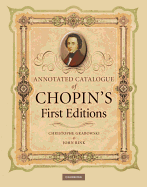 Annotated Catalogue of Chopin's First Editions