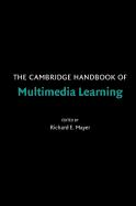 The Cambridge Handbook of Multimedia Learning