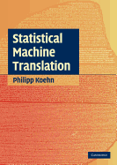 Statistical machine translation, c2010. (image and text from Alibris)