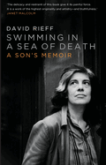 Swimming in the Sea of Death: A Son's Memoir